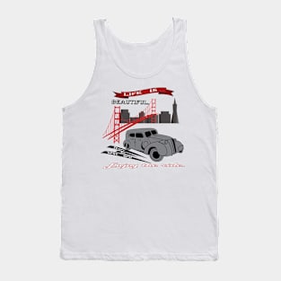 Life is Beautiful Tank Top